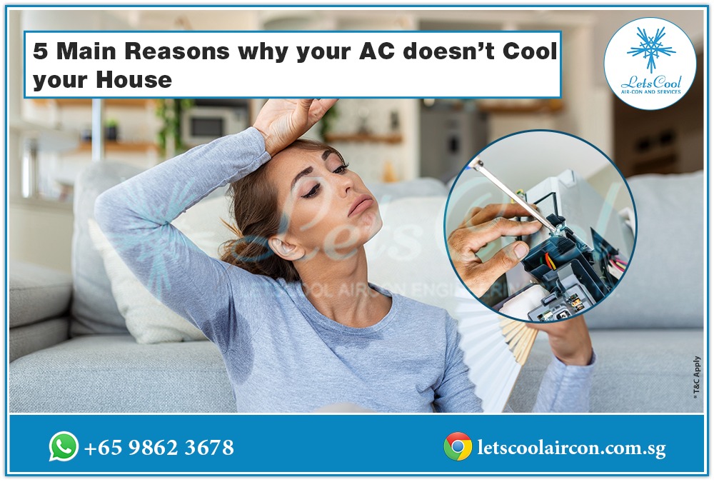 5 Main Reasons why your AC doesn’t Cool your House