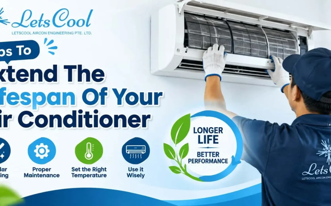 Tips To Extend The Lifespan Of Your Air Conditioner