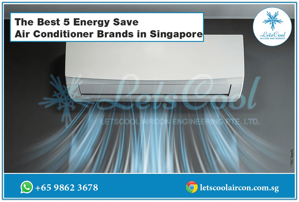 The Best 5 Energy Save Air Conditioner Brands in Singapore