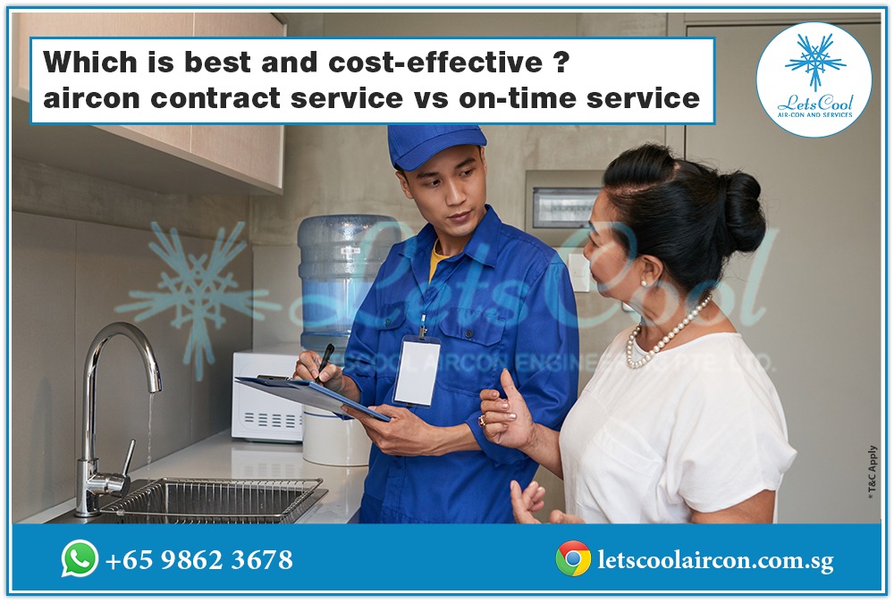 which is best and cost-effective? aircon contract service vs on-time service