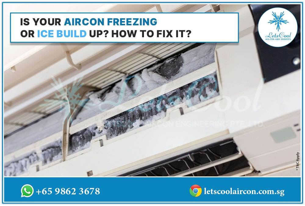 Is Your Aircon Freezing / Ice Build up? How to Fix It?