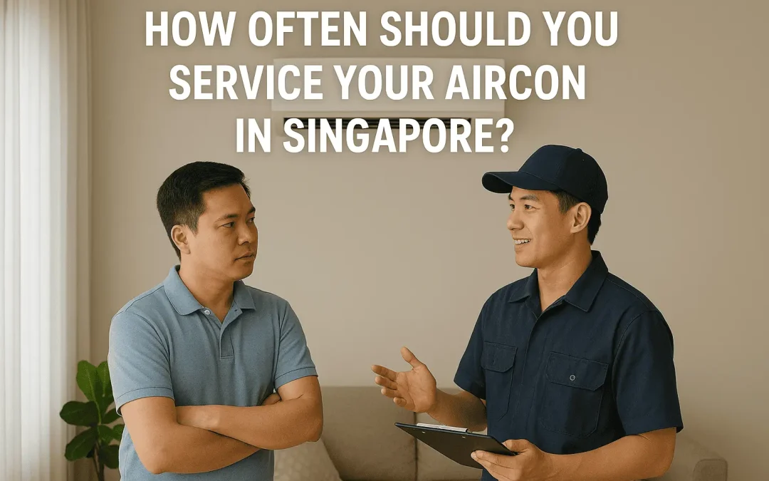 aircon service singapore how often to do