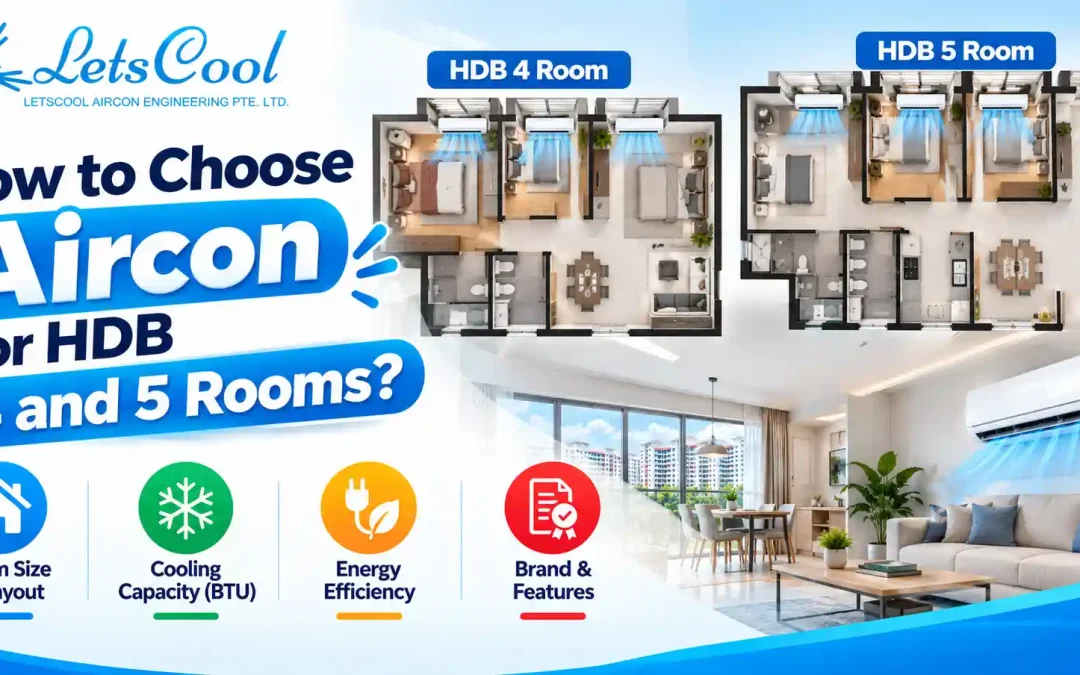 how to Choosing Aircon for HDB 4 and 5 Rooms flat